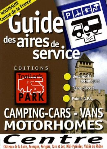 Couverture du livre « Camping-cars/vans/motorhomes ; Centre » de Collectif Michelin aux éditions Michelin