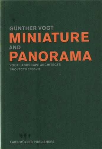 Couverture du livre « Gunther vogt miniature and panorama (paperback) » de Vogt Gunther aux éditions Lars Muller