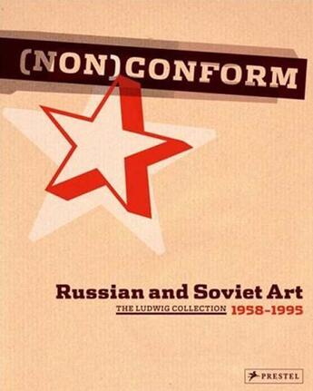 Couverture du livre « Non conform russian and soviet art 1958-1995 » de Thiemann Barbara aux éditions Prestel