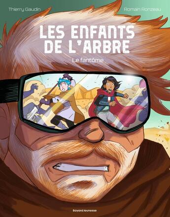 Couverture du livre « Les enfants de l'arbre Tome 2 : Le fantôme » de Romain Ronzeau et Thierry Gaudin aux éditions Bayard Jeunesse