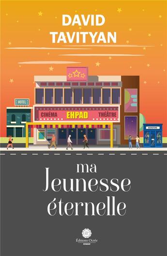 Couverture du livre « Ma jeunesse éternelle » de David Tavityan aux éditions Éditions Ocrée