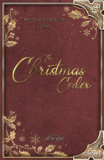 Couverture du livre « The christmas codex t.1 ; 2018 » de  aux éditions Livresque