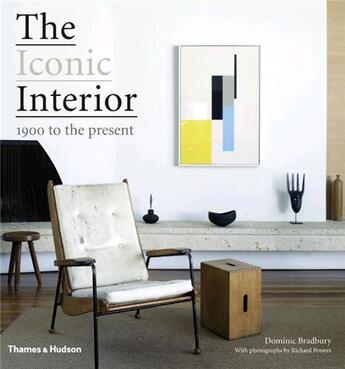 Couverture du livre « The iconic interior » de Bradbury D/Powers R aux éditions Thames & Hudson