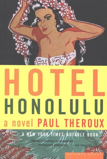 Couverture du livre « Hotel Honolulu » de Paul Theroux aux éditions Houghton Mifflin Harcourt