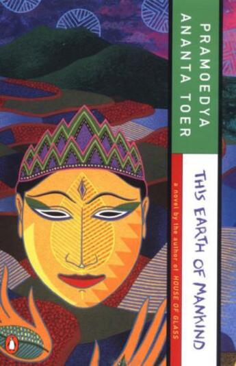 Couverture du livre « This Earth of Mankind » de Pramoedya Ananta Toer aux éditions Penguin Group Us