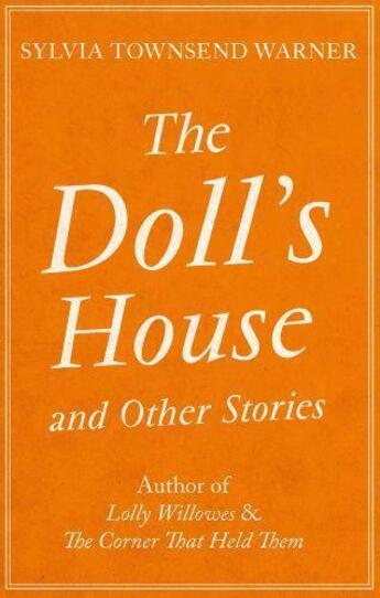 Couverture du livre « The Doll's House and Other Stories » de Sylvia Townsend Warner aux éditions Little Brown Book Group Digital