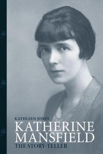 Couverture du livre « Katherine Mansfield: Story-teller » de Kathleen Jones aux éditions Penguin Books Ltd Digital