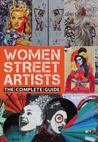 Couverture du livre « Women street artists » de Tapies Xavier aux éditions Graffito Books