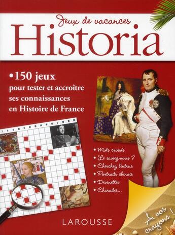 Couverture du livre « Jeux de vacances Historia » de  aux éditions Larousse