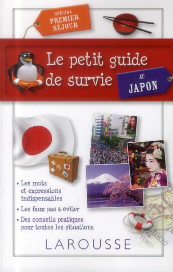 Couverture du livre « Le petit guide de survie au Japon ; spécial séjour linguistique » de  aux éditions Larousse