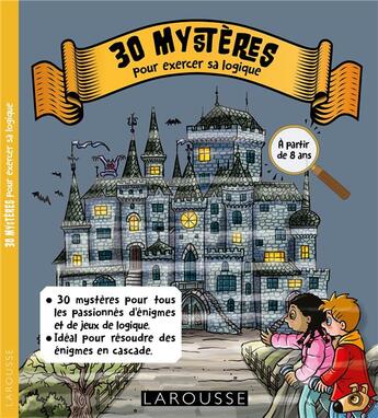 Couverture du livre « 30 mystères pour exercer sa logique » de  aux éditions Larousse