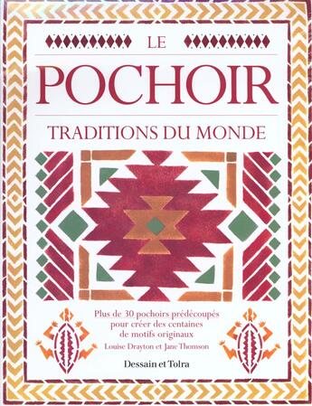 Couverture du livre « Le Pochoir ; Traditions Du Monde » de Louise Drayton et Jane Thomson aux éditions Dessain Et Tolra