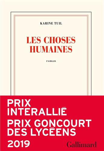 Couverture du livre « Les choses humaines » de Karine Tuil aux éditions Gallimard