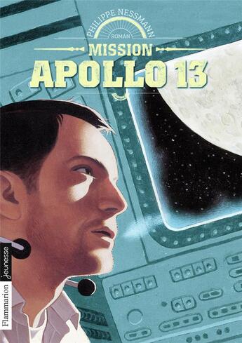 Couverture du livre « Mission apollo 13 » de Philippe Nessmann aux éditions Pere Castor