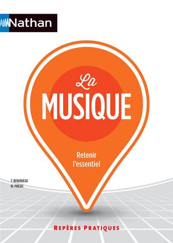 Couverture du livre « La musique (édition 2016) » de Thierry Benardeau aux éditions Nathan