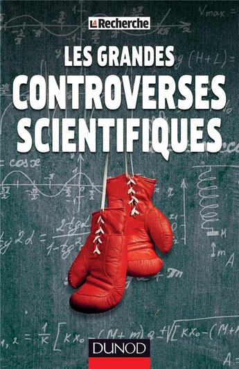 Couverture du livre « Les grandes controverses scientifiques » de  aux éditions Dunod