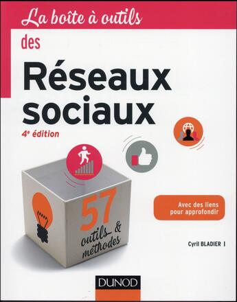 Couverture du livre « La boîte à outils ; des réseaux sociaux (4e édition) » de Bladier aux éditions Dunod