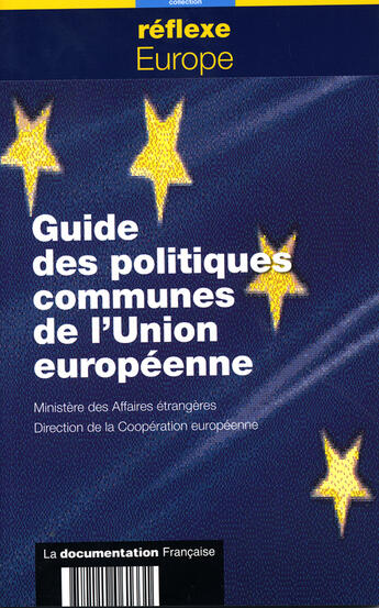 Couverture du livre « Guide des politiques communes de l'union europeenne » de  aux éditions Documentation Francaise