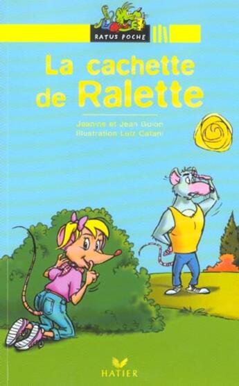 Couverture du livre « La cachette de ralette » de Guion Jeanine Et Jea aux éditions Hatier