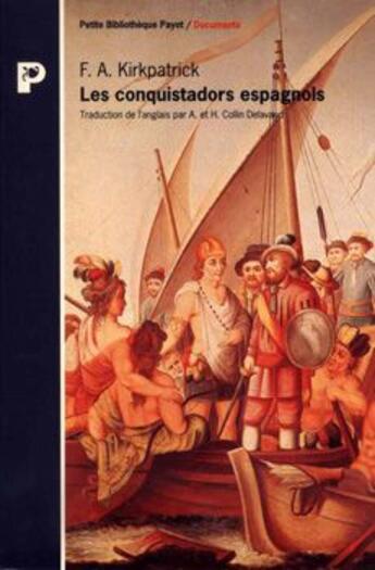 Couverture du livre « Les conquistadors espagnols » de Fa Kirkpatrick aux éditions Payot