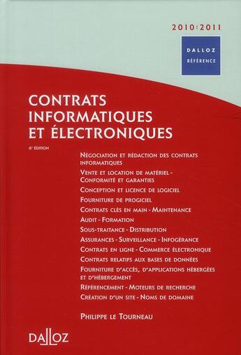 Couverture du livre « Contrats informatiques et électroniques (édition 2010/2011) » de Philippe Le Tourneau aux éditions Dalloz