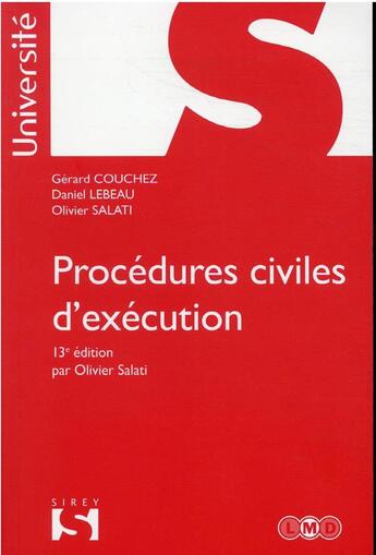 Couverture du livre « Procédures civiles d'exécution (13e édition) » de Daniel Lebeau et Gerard Couchez et Olivier Salati aux éditions Sirey