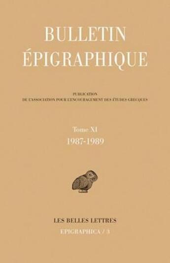 Couverture du livre « Bulletin épigraphique t.10 ; 1987-1989 » de  aux éditions Belles Lettres