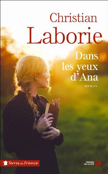 Couverture du livre « Dans les yeux d'Ana » de Christian Laborie aux éditions Presses De La Cite