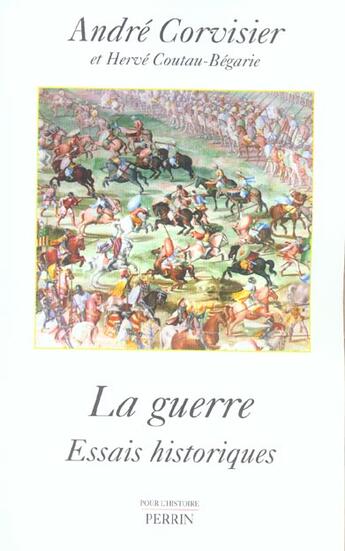 Couverture du livre « La guerre » de Corvisier aux éditions Perrin