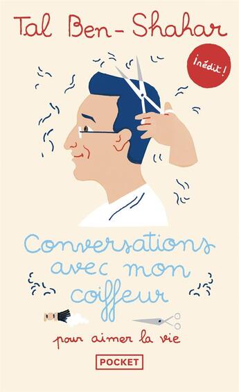 Couverture du livre « Conversations avec mon coiffeur » de Tal Ben-Shahar aux éditions Pocket