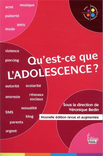 Couverture du livre « Qu'est-ce que l'adolescence ? (2e édition) » de Veronique Bedin aux éditions Sciences Humaines