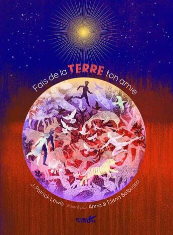 Couverture du livre « Fais de la terre ton amie » de Lewis/Balbusso aux éditions Plume De Carotte