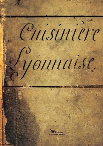 Couverture du livre « Cuisinière lyonnaise » de  aux éditions Les Cuisinieres