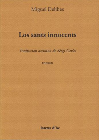 Couverture du livre « Los sants innocents » de Miguel Delibes aux éditions Letras D'oc