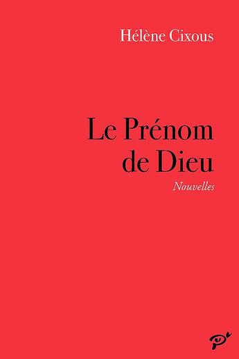 Couverture du livre « Le prénom de Dieu » de Hélène Cixous aux éditions Pu De Vincennes