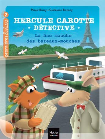 Couverture du livre « Hercule Carotte, détective Tome 14 : la fine mouche des bateaux-mouches » de Pascal Brissy et Guillaume Trannoy aux éditions Hatier