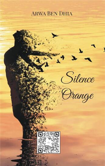 Couverture du livre « Silence orange » de Arwa Ben Dhia aux éditions Mindset