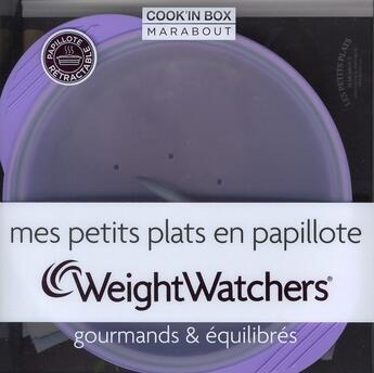 Couverture du livre « Mes petits plats en papillote, gourmands et équilibrés ; Weightwatchers » de  aux éditions Marabout