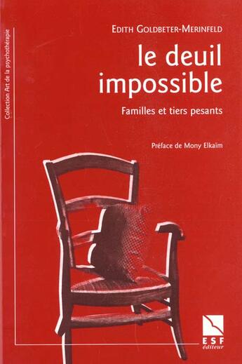 Couverture du livre « Le deuil impossible » de Goldbeter-Merinfeld aux éditions Esf