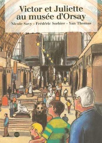 Couverture du livre « Victor et juliette au musee d'orsay » de Savy Nicole / Sorbie aux éditions Reunion Des Musees Nationaux