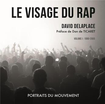 Couverture du livre « Le visage du rap » de Delaplace David aux éditions Vilo