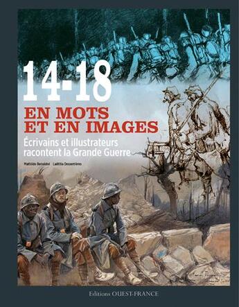 Couverture du livre « Depeindre la Grande Guerre ; racontée par les écrivains et les illustrateurs » de Mathilde Benoistel et Laetitia Desserrieres aux éditions Ouest France