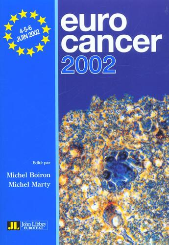 Couverture du livre « Eurocancer 2002 » de M Boiron et M Marty aux éditions John Libbey