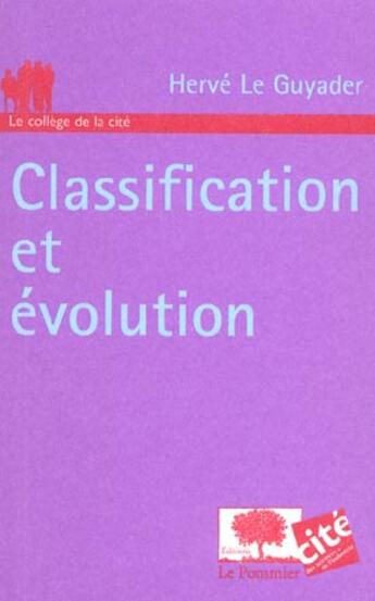 Couverture du livre « Classification et evolution » de Herve Leguyader aux éditions Le Pommier
