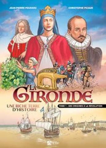 Couverture du livre « Gironde Tome 1 » de Christophe Picaud et Jean-Pierre Pousson aux éditions Signe