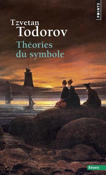 Couverture du livre « Théories du symbole » de Tzvetan Todorov aux éditions Points