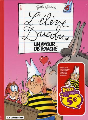 Couverture du livre « L'élève Ducobu T.6 ; un amour de potache » de Zidrou et Godi aux éditions Lombard