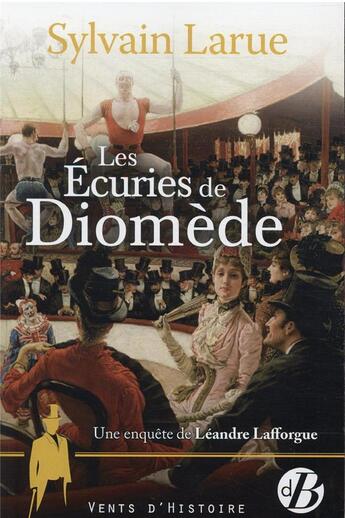 Couverture du livre « Les écuries de Diomède » de Sylvain Larue aux éditions De Boree