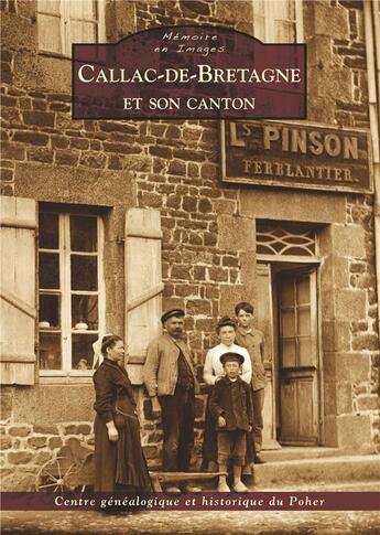 Couverture du livre « Callac-de-Bretagne et son canton » de  aux éditions Editions Sutton