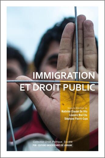 Couverture du livre « Immigration et Droit Public » de Claudel De Vito M. aux éditions Pu De Nancy